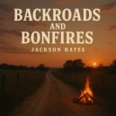 Jackson Hayes - Rollin\' Down the Dusty Road (Original Mix)