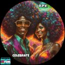 D.P.V. - Celebrate (Radio Edit)