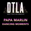Papa Marlin - Dancing Moments