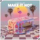 Luke Miller - Make It Hot