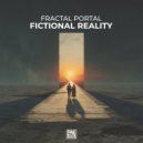 Fractal Portal - Fictional Reality (Original Mix)