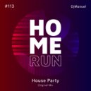 DjManuel - House Party (Original Mix)