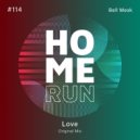 Bell Mesk - Love (Original Mix)