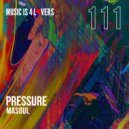 MASOUL - Pressure (Original Mix)