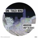 Housego - Drop Tha Beatz