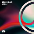 Roger Raw - Desire (Extended Mix)