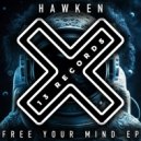 HAWKEN (FR) - Free Your Mind (Radio Mix)