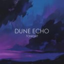 Dune Echo - Tonight (Original Mix)