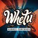 Aubree Corchado - Whetu (Original Mix)