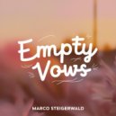 Marco Steigerwald - Empty Vows (Original Mix)