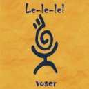 Voser - Le-Le-Lel ()