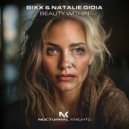 BiXX & Natalie Gioia - Beauty Within (Extended Mix)