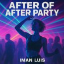 iMan Luis - After Of After Party ()