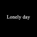 Lonely day - Track 6 (Original Mix)