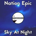 NATION EPIC - Sky At Night (Extended Mix)