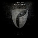 NATION EPIC - Brunis Two (Extended Mix)