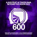 A.M.R feat. Ai Takekawa - Beyond The Moon