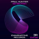 Paul Hunter - So Selfish (Original Mix)