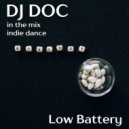 DJ Doc - Low Battery