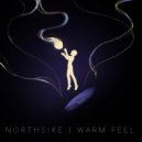 Northsike - Warm Feel (Original Mix)