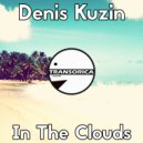 Denis Kuzin - In The Clouds