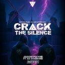 Jason Payne, MC Da Syndrome & Break The Rules - Crack The Silence (Official Pearl Village 2025 Anthem) (Extended Mix)