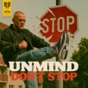 UNMIND - Don't Stop