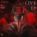 Mortis - Into The Light (Live Edit)