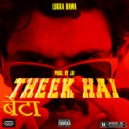 Lukka Bawa & Jai - Theek Hai Beta