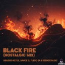 Sibusiso Ketile & Sawce Dj Fuego SA & DeeNostalgic - Black Fire (Nostalgic Mix)