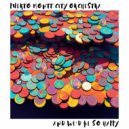 Puerto Montt City Orchestra - And We\'d Be So Happy (The Cruel Mistress Mix)