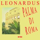Leonardus - Palma Di Roma (Extended Mix)