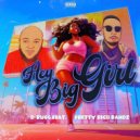 D-Rugg & Pretty Rico Bandz - Hey Big Girl (feat. Pretty Rico Bandz)