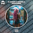 R.Dawe & Dank.L - Machine (Original Mix)