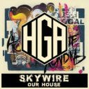 Skywire - Our House ()