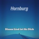 Hornburg - Dieses Lied ist für Dich (Strings Mix)