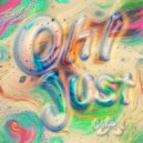 GrayBeat - Oh I Just ()