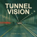 Punchline - Tunnel Vision