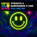 TYEGUYS, Darksiderz & CGK - You & Me (Original Mix)