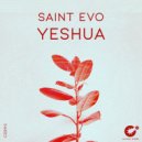 Saint Evo - Yeshua (Original Mix)