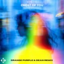 BUTTER & Andrew A feat. beno - Ghost Of You (Orange Purple & DEAN Extended Remix)
