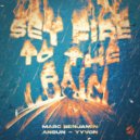 Marc Benjamin, Ansun, YYVON - Set Fire To The Rain