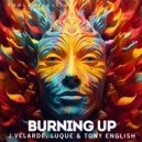 J.Velarde, Luque & Tony English - Burning Up (Original Mix)