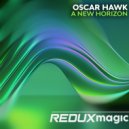 Oscar Hawk - A New Horizon
