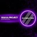 Guava Project - Levitation