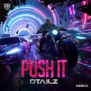 DTAILZ - Push It (Extended Mix)