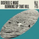 Disfreq, mOat (UK) - Running Up That Hill (Extended Mix)