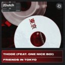 THODE, One Nice Boi - Friends In Tokyo