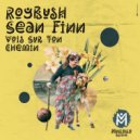 Sean Finn, Roybush - Vois Sur Ton Chemin