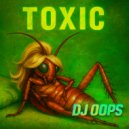 Dj Oops - Toxic (Cover)